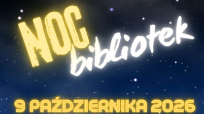 Noc Bibliotek w Wadowicach