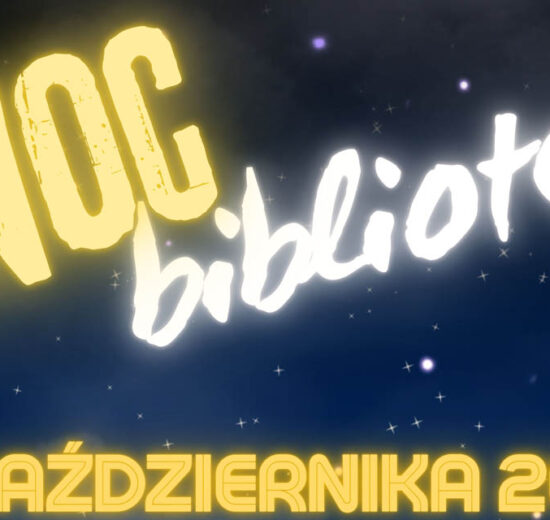 Noc Bibliotek w Wadowicach