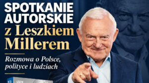 Leszek Miller w Wadowicach – spotkanie 26 października